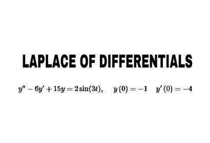 LAPLACE OF DIFFERENTIALS y - 6y + 15y = 2 sin(3t), y(0) = -1 y (0)=-4