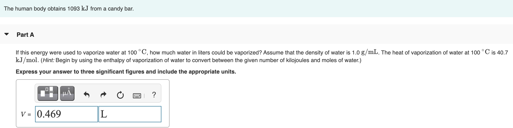 Solved The human body obtains 1093 kJ from a candy bar. Part
