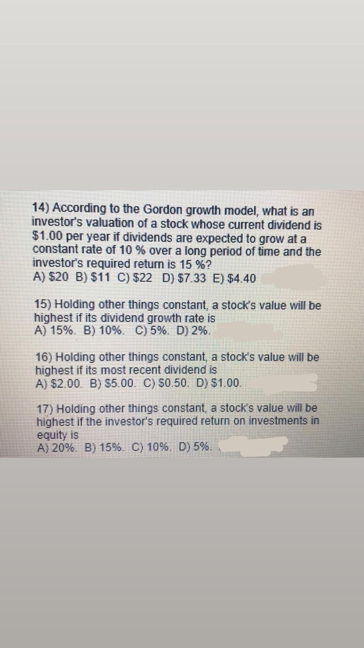 Solved 14) According to the Gordon growth model, what is an