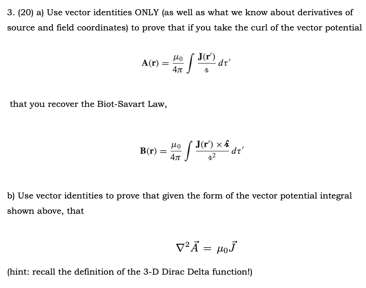 Solved 3. (20) a) Use vector identities ONLY (as well as | Chegg.com