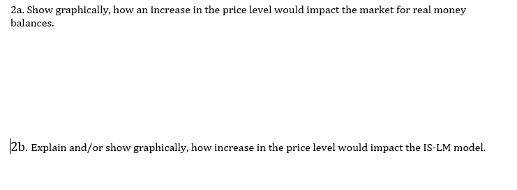 Solved 2a. Show graphically, how an increase in the price | Chegg.com