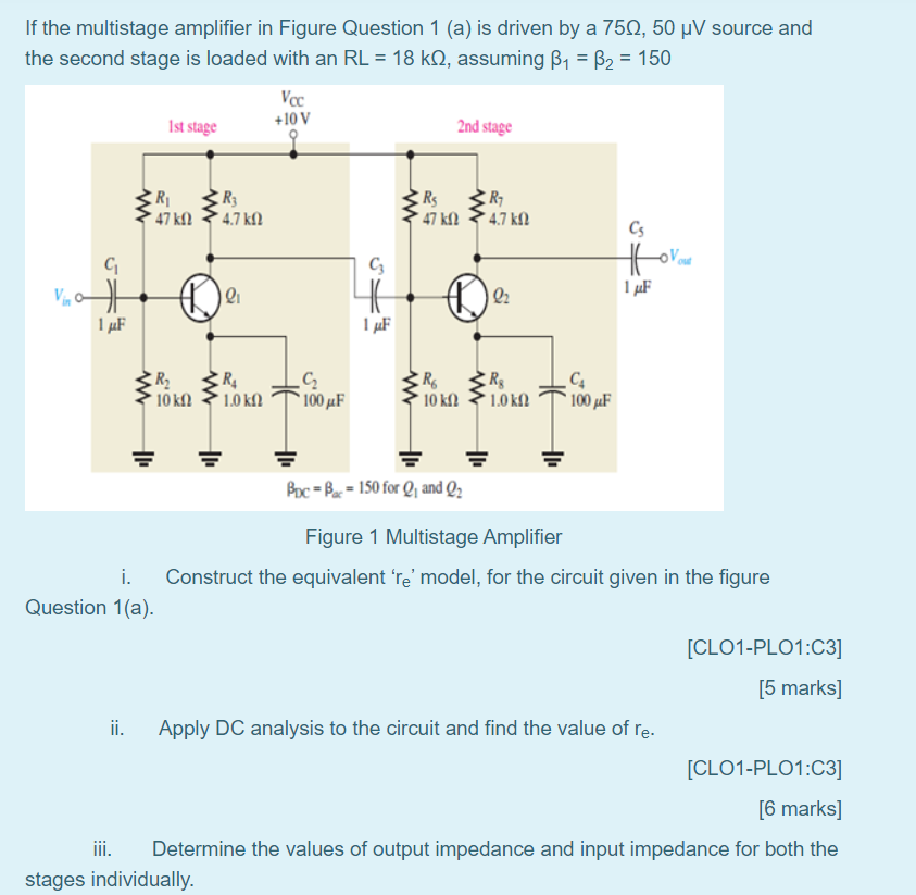 Solved If The Multistage Amplifier In Figure Question 1 (a) | Chegg.com