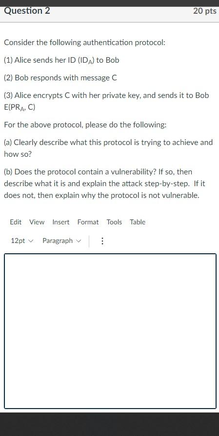 Solved Consider The Following Authentication Protocol: (1) | Chegg.com