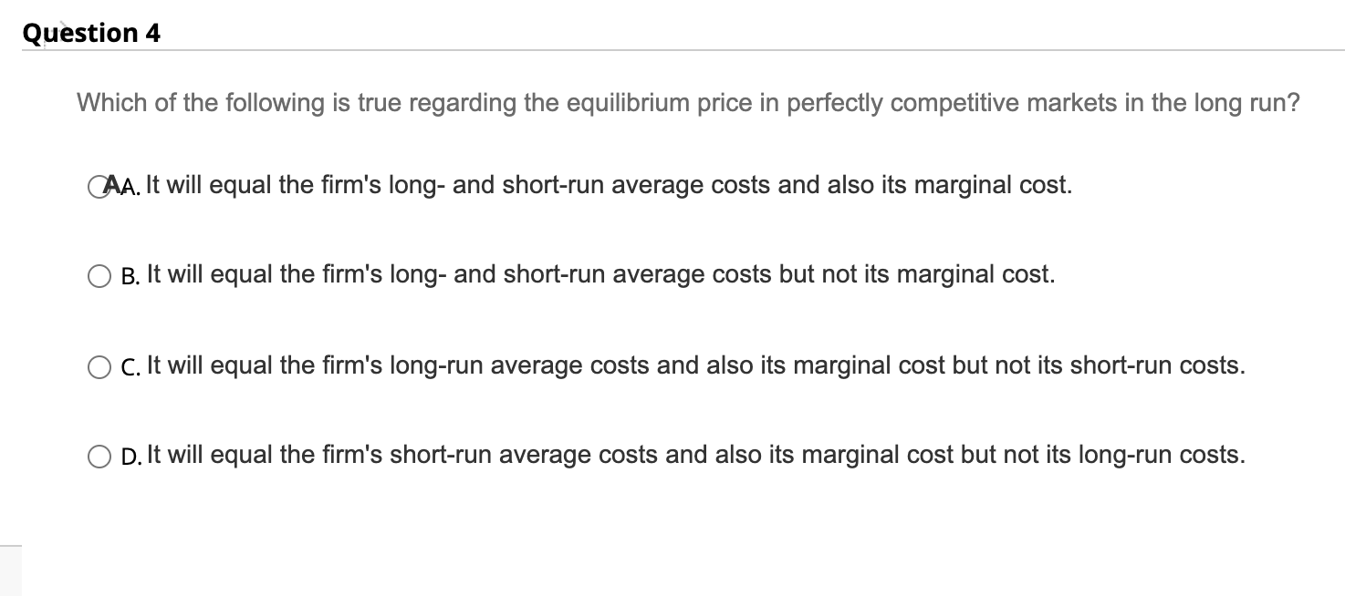 Solved Question 4 Which Of The Following Is True Regarding 