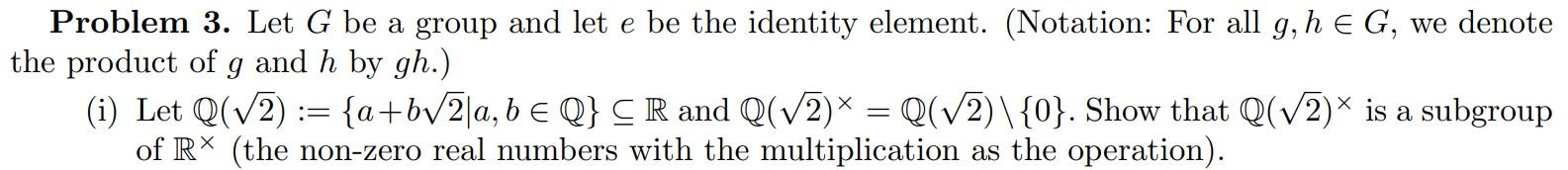 Solved Problem 3. Let G be a group and let e be the identity | Chegg.com