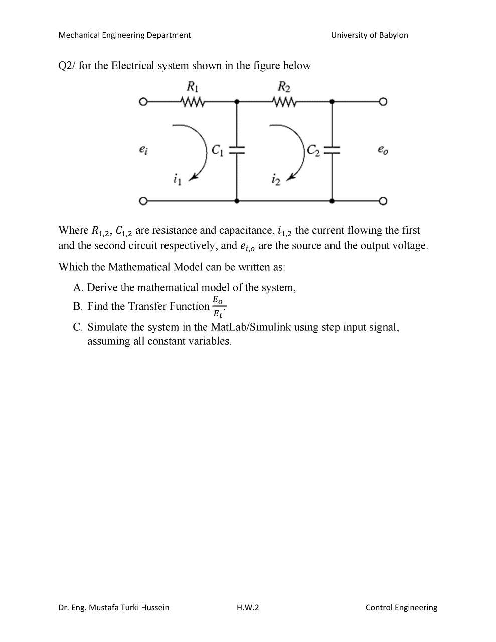 Solved Mechanical Engineering Department University Of Ba Chegg Com