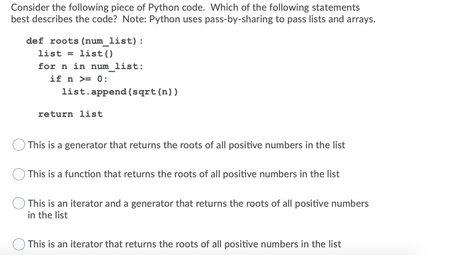 Solved Consider the following piece of Python code. Which of | Chegg.com