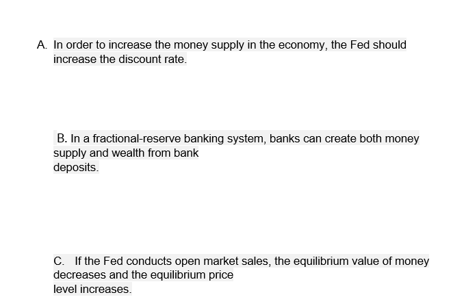 Solved In order to increase the money supply in the economy, | Chegg.com