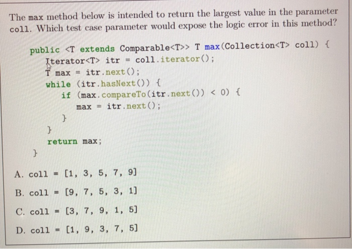 Solved The max method below is intended to return the | Chegg.com