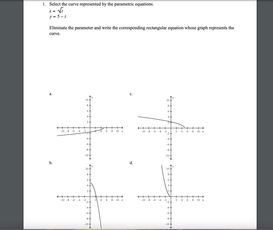 Solved 1. Select the curve represented by the parametric | Chegg.com