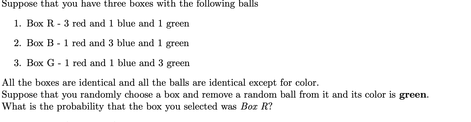 Solved Suppose that you have three boxes with the following | Chegg.com