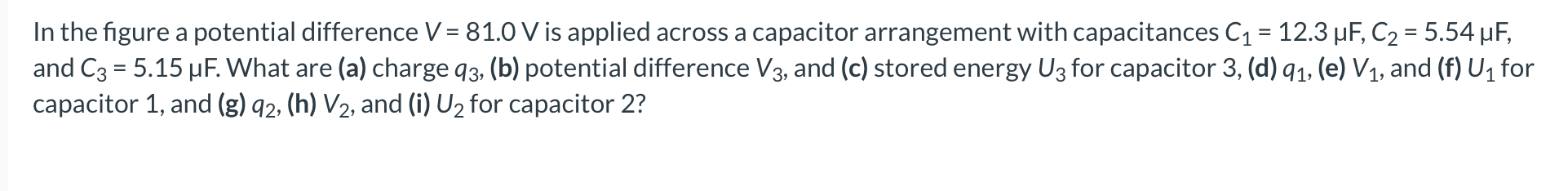 In the figure a potential difference V=81.0 V is | Chegg.com