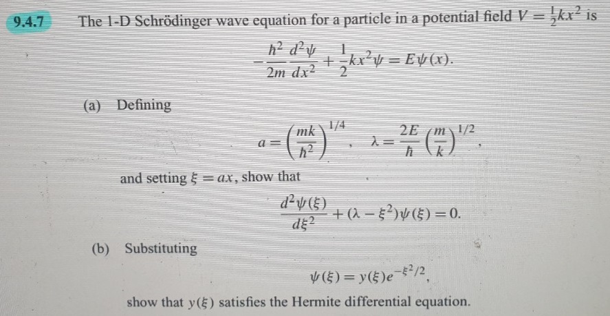 Solved 9.4.7 The 1-D Schrödinger wave equation for a | Chegg.com