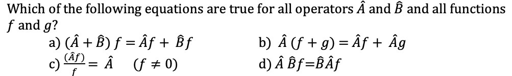 Solved Which Of The Following Equations Are True For All Chegg Com