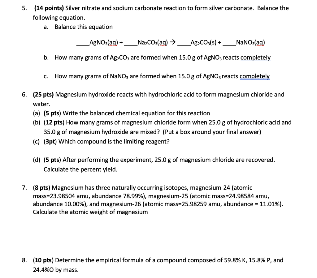 Solved 5. (14 points) Silver nitrate and sodium carbonate | Chegg.com