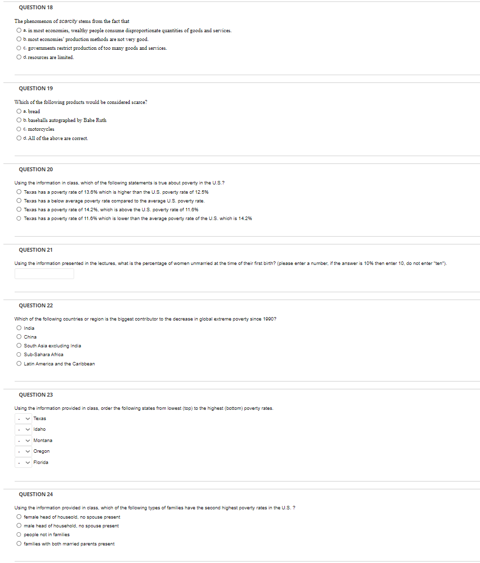 Solved QUESTION 18 The phenomenon of scarcity stems from the | Chegg.com