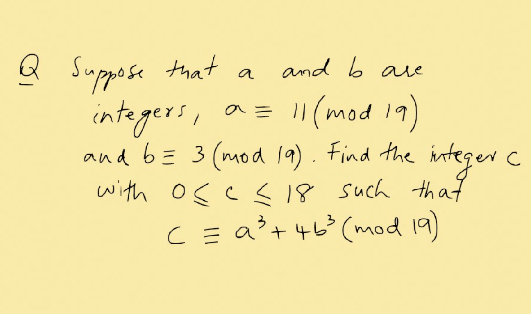 Solved A Q Suppose That And B Are Integers 11 Mod 19 Chegg Com