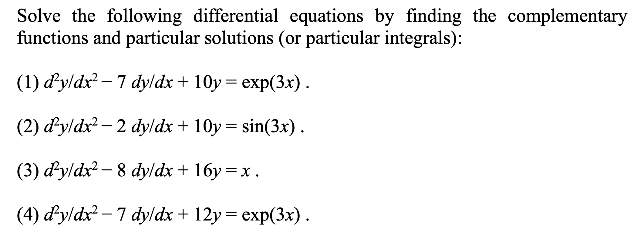 Solved Solve The Following Differential Equations By Finding | Chegg.com