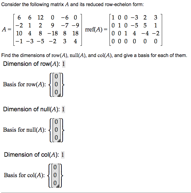 Solved Consider the following matrix A and its reduced Chegg