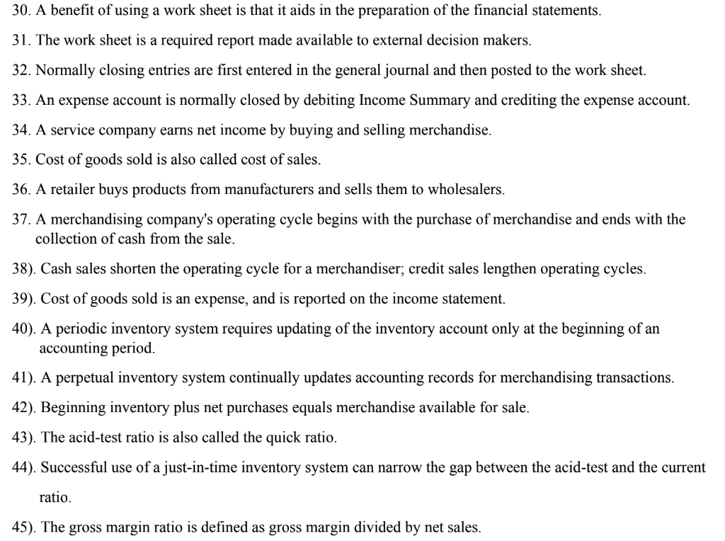 Solved 30. A benefit of using a work sheet is that it aids