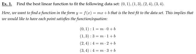 Solved Ex. 1. Find the best linear function to fit the | Chegg.com