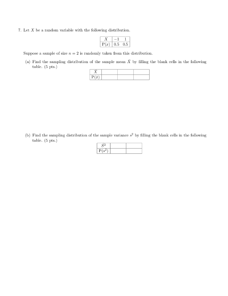 Solved 7. Let X be a random variable with the following | Chegg.com