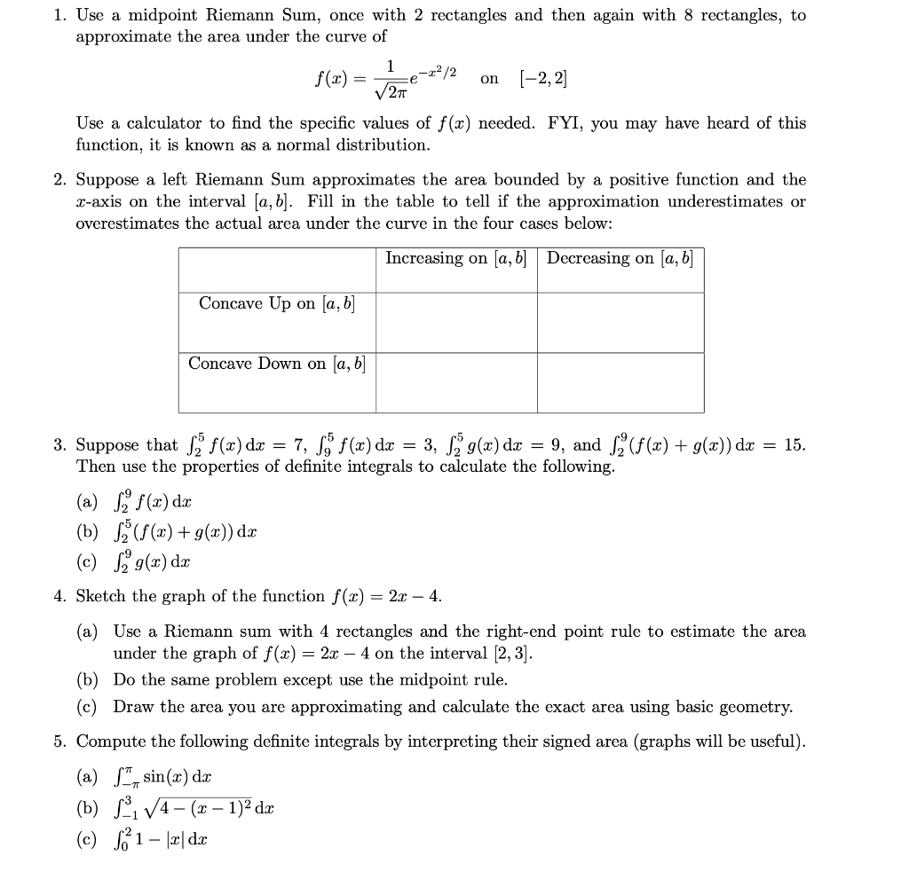 1 Use A Midpoint Riemann Sum Once With 2 Rectangles Chegg Com