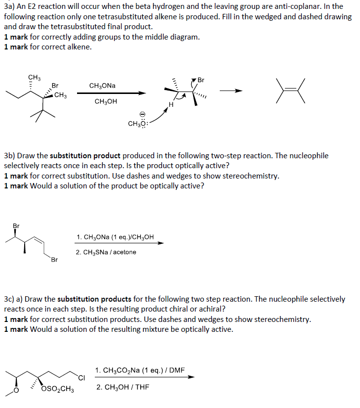 Solved 3a) An E2 reaction will occur when the beta hydrogen | Chegg.com