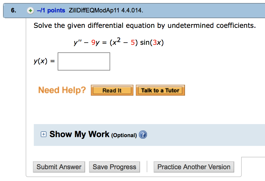 Solved 6. -/1 Points ZillDiffEQModAp11 4.4.014 Solve The | Chegg.com