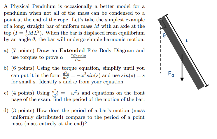 Solved A Physical Pendulum is occasionally a better model | Chegg.com