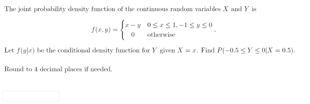 Solved The joint probability density function of the | Chegg.com