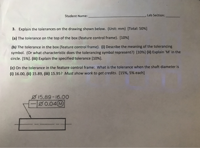 Solved Student Name: Lab Section: 3. Explain the tolerances | Chegg.com