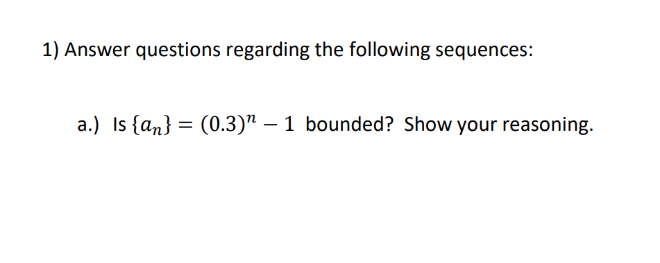 Solved Answer questions regarding the following sequences: | Chegg.com
