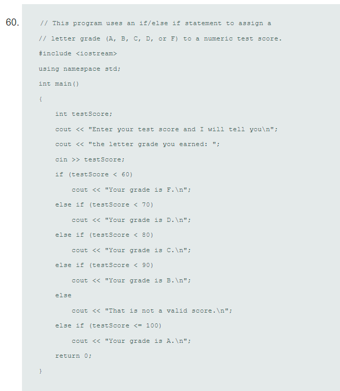 Solved 60. // This Program Uses An If/else If Statement To | Chegg.com