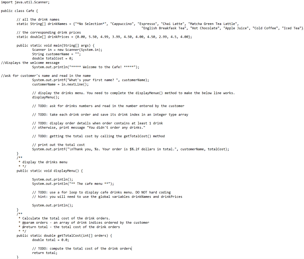 Solved import java.util.Scanner; public class Cafe { // all | Chegg.com