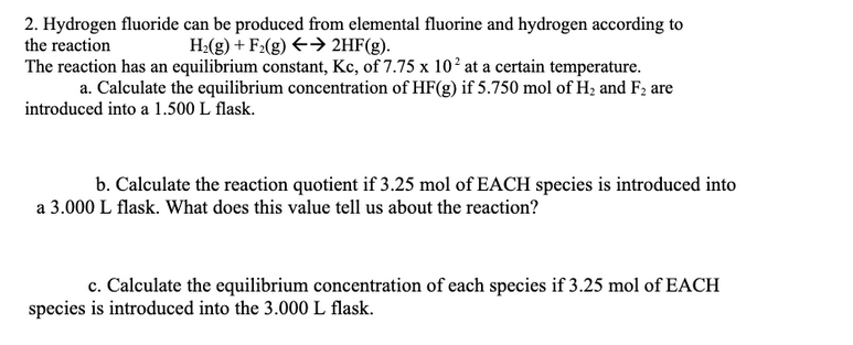 Solved 2. Hydrogen fluoride can be produced from elemental | Chegg.com