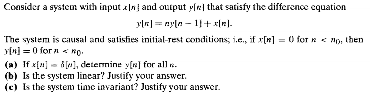 Solved Consider A System With Input X[n] And Output Y[n]