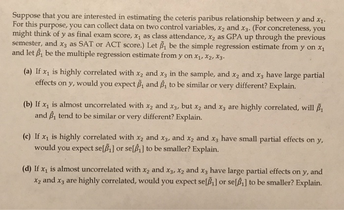 Solved Suppose that you are interested in estimating the | Chegg.com