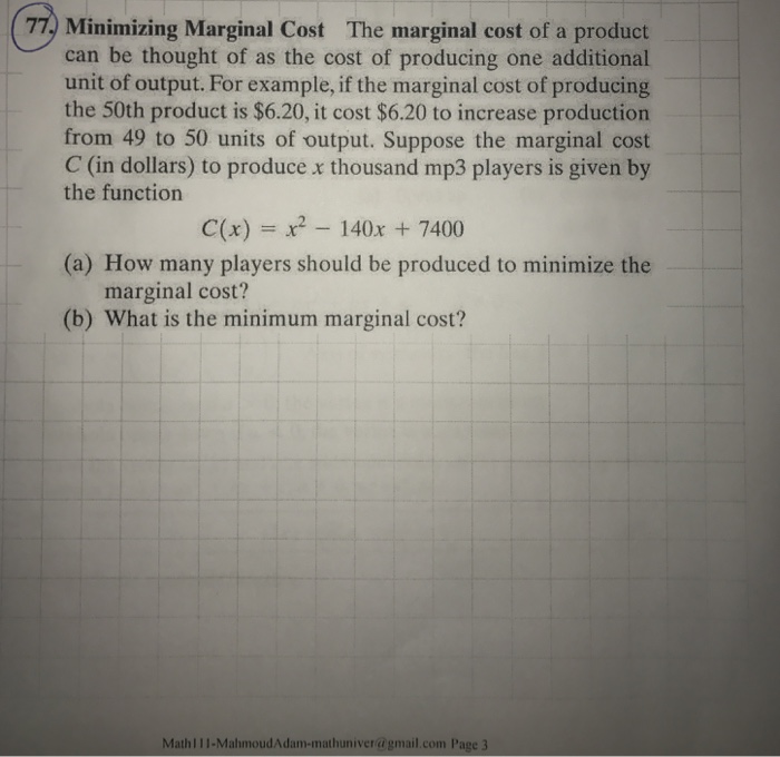 Solved The marginal cost of a product can be thought of as | Chegg.com