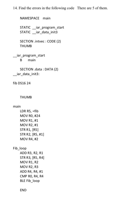 Solved Find the errors in the following code There are 5 of | Chegg.com