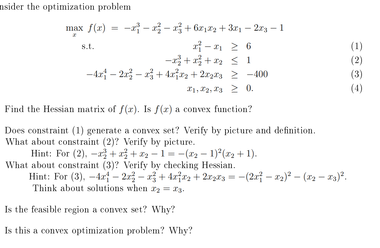 Solved Find the Hessian matrix of f(x). ﻿Is f(x) ﻿a convex | Chegg.com