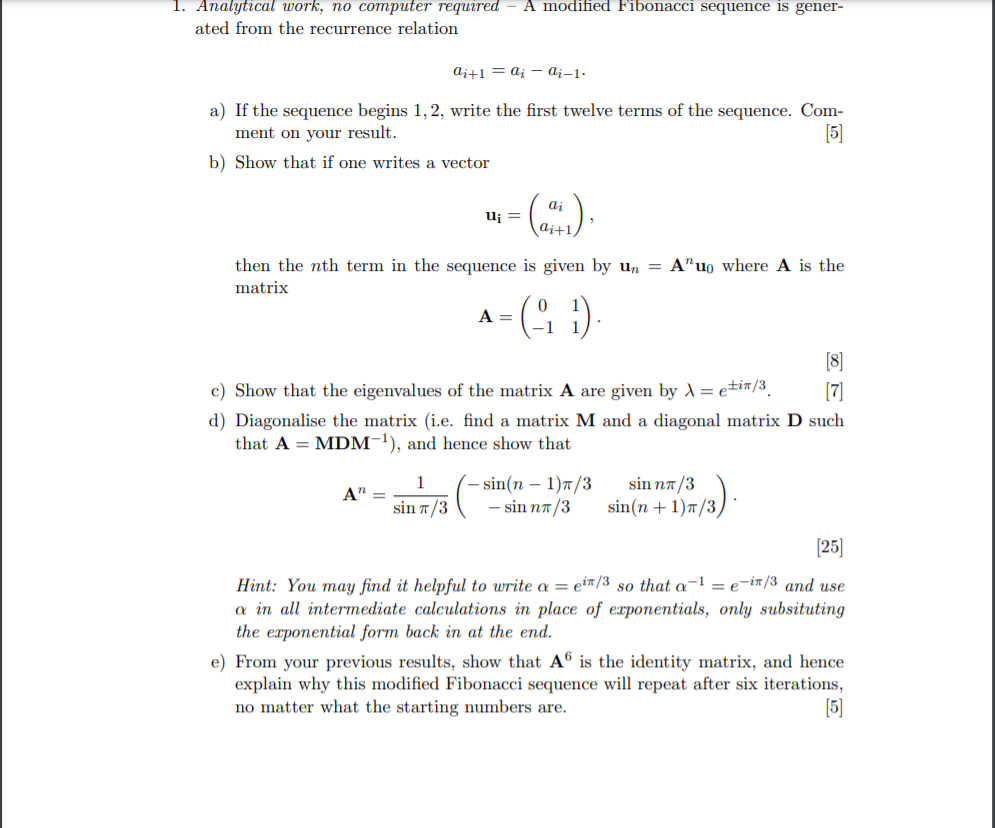 Solved – A modified Fibonacci sequence is generated from the | Chegg.com