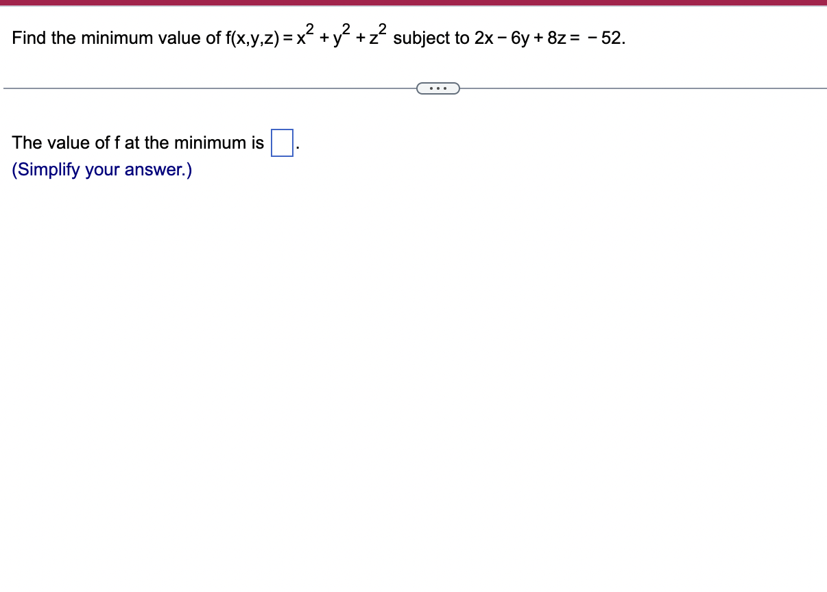 Solved Find The Minimum Value Of F X Y Z X2 Y2 Z2 Subject