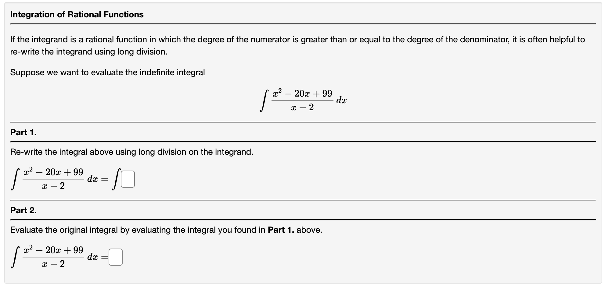 Solved If the integrand is a rational function in which the | Chegg.com