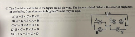 Solved 9) The five identical bulbs in the figure are all | Chegg.com