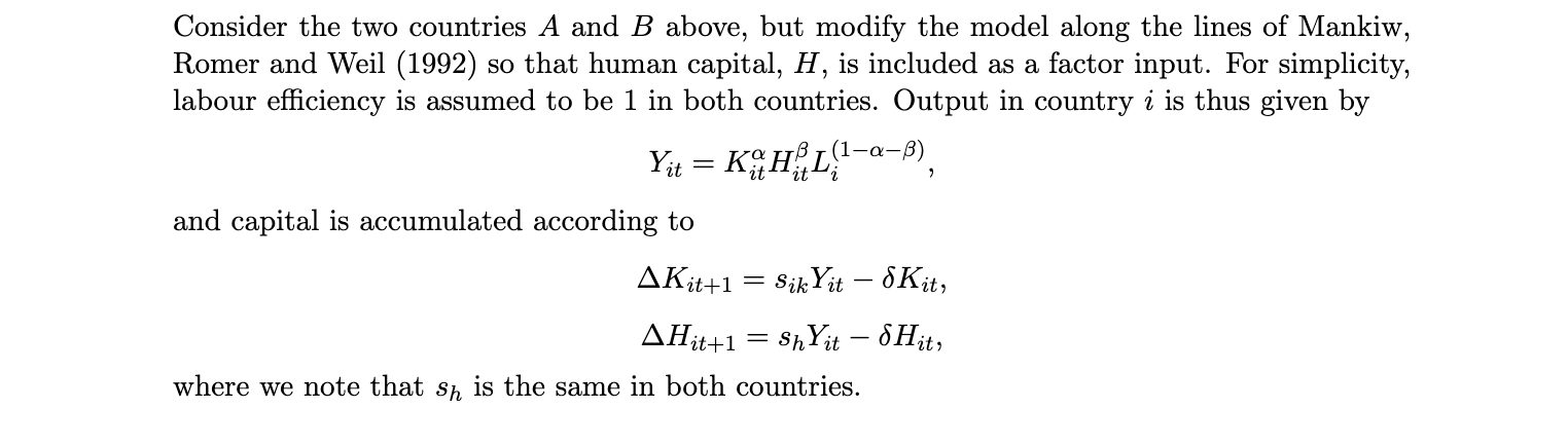 Consider The Two Countries A And B Above, But Modify | Chegg.com