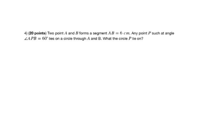 Solved 4) (20 Points) Two Point A And B Forms A Segment AB=6 | Chegg.com