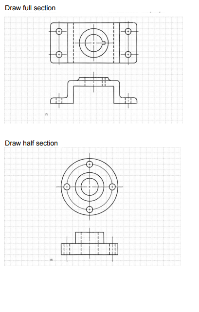 Solved Draw full section Draw half section O lid 1 1 | Chegg.com