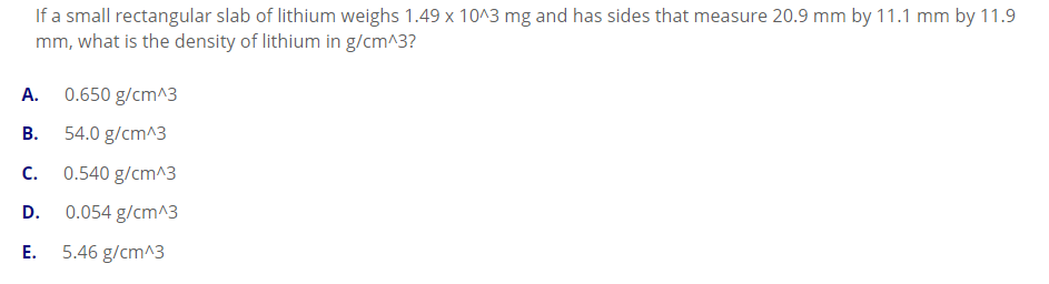 Solved If a small rectangular slab of lithium weighs 1.49 x | Chegg.com