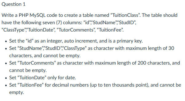Solved Question 1 Write a PHP MySQL code to create a table | Chegg.com
